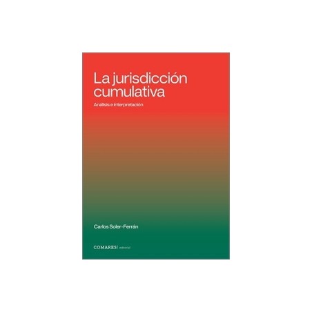 La Jurisdicción Cumulativa