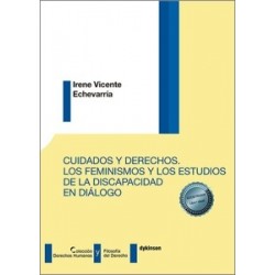 Cuidados y Derechos 'Los Feminismos y los Estudios de la Discapacidad en Diálogo'