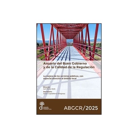 Anuario del Buen Gobierno y de la Calidad de la Regulación 2025 'La Mejora de los Servicios Públicos, con Especial Atención al 