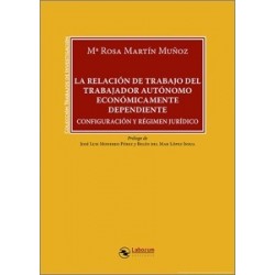 La Relación de Trabajo del Trabajador Autónomo Económicamente Independiente 'Configuración y...