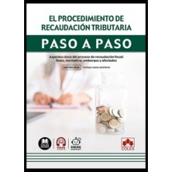 El Procedimiento de Recaudación Tributaria. Paso a Paso 'Aspectos Clave del Proceso de...