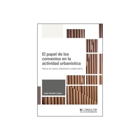 El papel de los convenios en la actividad urbanística