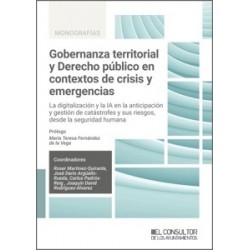 Gobernanza Territorial y Derecho Público en Contextos de Crisis y Emergencias 'La Digitalización...