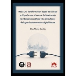 Hacia una Transformación Digital del Trabajo en España ante el Avance del Teletrabajo 'La...