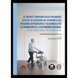 El Vigente Convenio Colectivo Marco Estatal de Servicios de Atención a las Personas Dependientes...