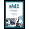 Aulas en Transformación: Nuevas Metodologías para una Docencia Universitaria Activa, Crítica e Inclusiva
