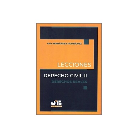 Lecciones. Derecho Civil Ii. Derechos Reales