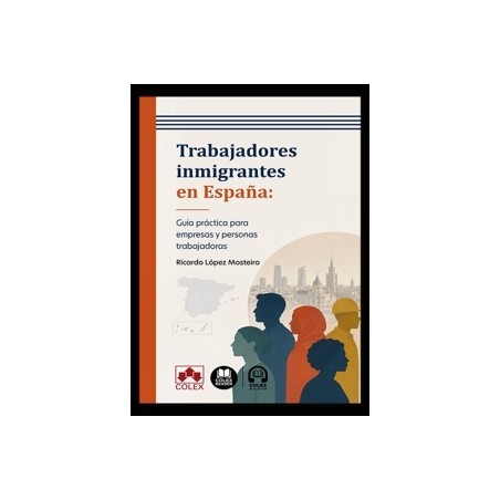 Trabajadores Inmigrantes en España: Guía Práctica para Empresas y Personas Trabajadoras