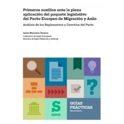 Primeros Auxilios ante la Plena Aplicación del Paquete Legislativo del Pacto Europeo de Migración...