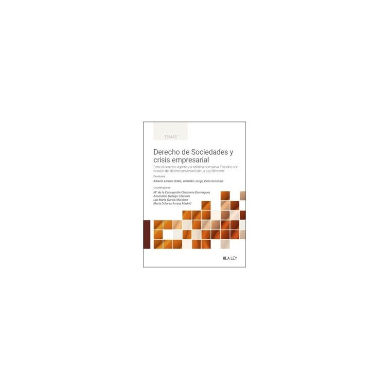 Derecho de Sociedades y crisis empresarial