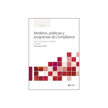 Modelos, políticas y programas de Compliance