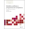 Modelos, políticas y programas de Compliance