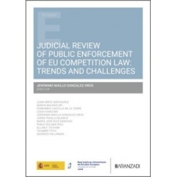Judicial Review Of Public Enforcement Of Eu Competition Law: Trends And Challenges