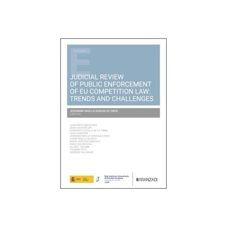 Judicial Review Of Public Enforcement Of Eu Competition Law: Trends And Challenges