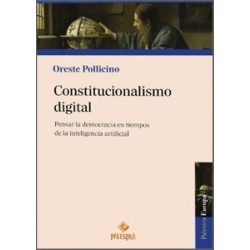 Constitucionalismo Digital 'Pensar la Democracia en Tiempos de la Inteligencia Artificial'