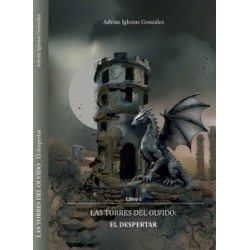 LAS TORRES DEL OLVIDO: EL DESPERTAR