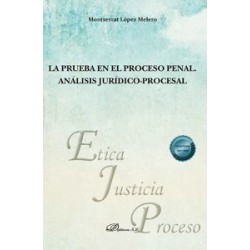La prueba en el proceso penal. Análisis jurídico-procesal