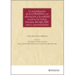 La Actualización de la Lorafna y su Adecuación a la Realidad Social en la Unión Europea del Siglo...