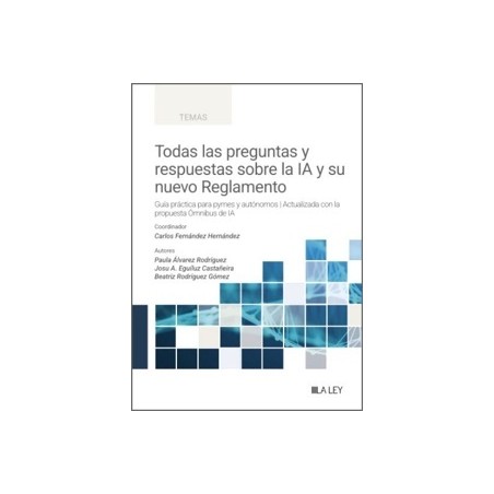 Todas las Preguntas y Respuestas sobre el Nuevo Reglamento de Inteligencia Artificial 'Actualizado Nuevo Ómnibus Digital sobre 