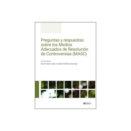 Preguntas y Respuestas sobre los Medios Adecuados de Resolución de Controversias (Masc)