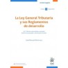 La Ley General Tributaria y sus Reglamentos de desarrollo '22ª Edición 2026'