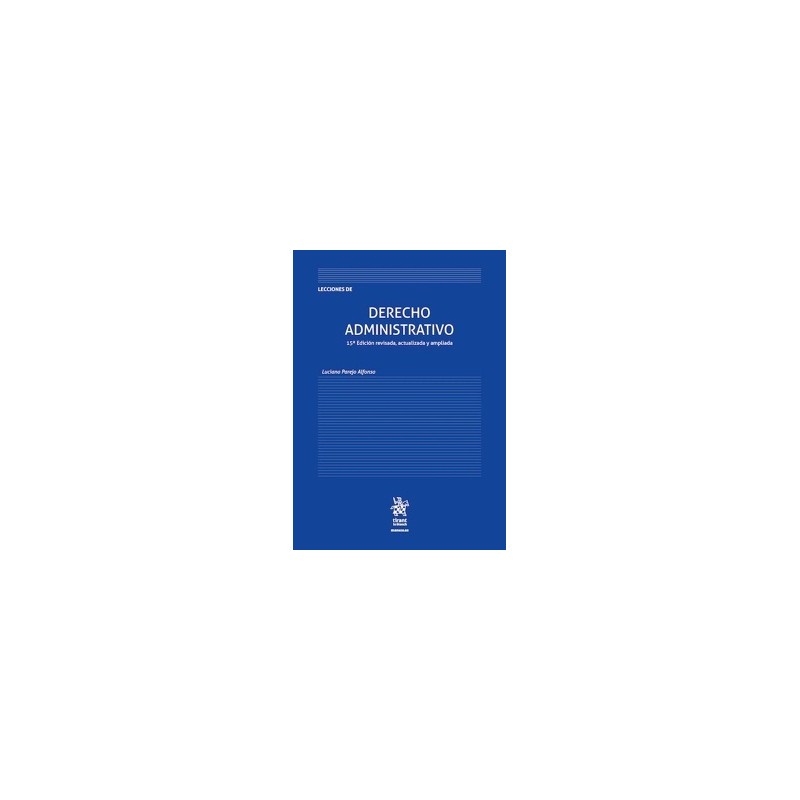 Lecciones de Derecho Administrativo 15ª Edición 2026 'revisada, actualizada y ampliada'