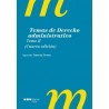 Temas de Derecho administrativo. Tomo II 'Potestad sancionadora. Responsabilidad patrimonial. Contratos del Sector Público. Exp