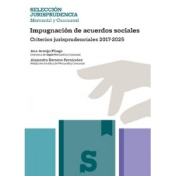 Impugnación de Acuerdos Sociales 'Criterios Jurisprudenciales 2017-2025'