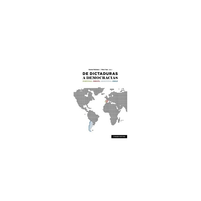 De Dictaduras a Democracias. Portugal, España, Argentina, Chile