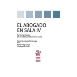 El Abogado en Sala Particularidades en el Orden Jurisdiccional Social Tomo 4