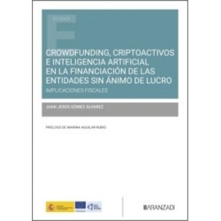 Crowdfunding, Criptoactivos e Inteligencia Artificial en la Financiación de las Entidades sin...