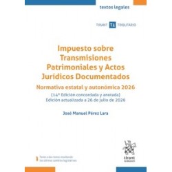 Impuesto sobre Transmisiones Patrimoniales y Actos Jurídicos Documentados 'Normativa estatal y...