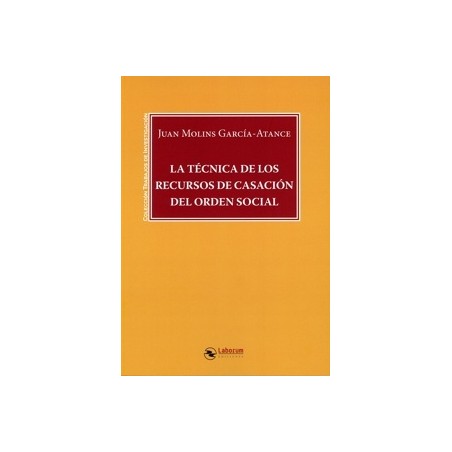 Técnica de los Recursos de Casación del Orden Social