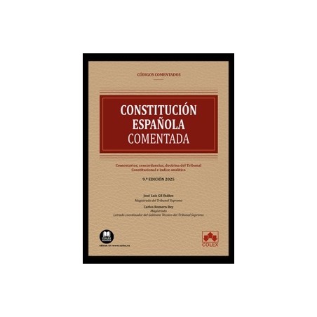 Constitución Española 2025 'Comentarios, concordancias, doctrina del Tribunal Constitucional e índice analítico'