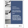 Transgresiones Estructurales a los Derechos Humanos y Desafíos Globales 'Tomo Ii. Temas Contemporáneos de Derecho Internacional