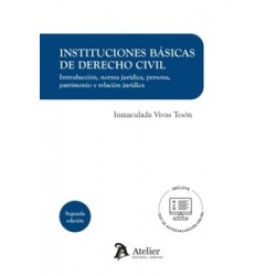 Instituciones básicas de Derecho civil 'Introducción, norma jurídica, persona, patrimonio y...