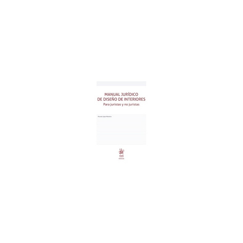 Manual jurídico de diseño de interiores Para juristas y no juristas