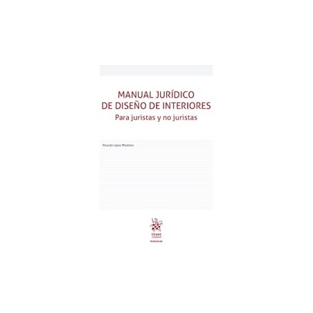 Manual jurídico de diseño de interiores Para juristas y no juristas