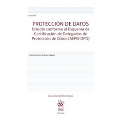 Protección de datos 'Estudio conforme al Esquema de Certificación de Delegados de Protección de...