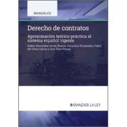 Derecho de Contratos 'Aproximación teórico-práctica al sistema español vigente'