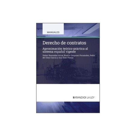 Derecho de Contratos 'Aproximación teórico-práctica al sistema español vigente'