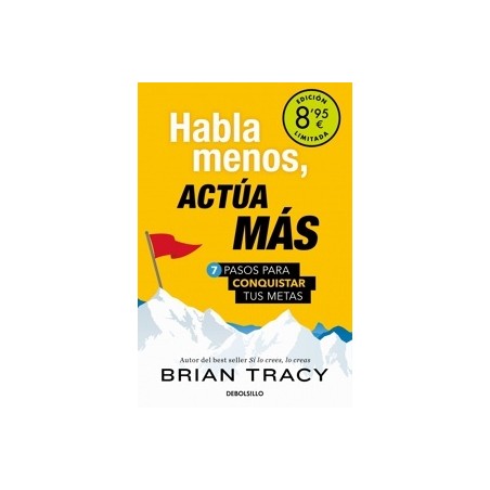 Habla Menos, Actúa más (Edición Limitada)