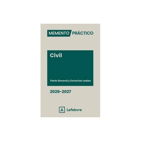 Memento Civil. Parte General y Derechos Reales 2026-2027
