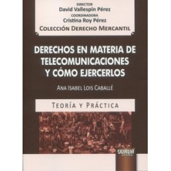 DERECHOS EN MATERIA DE TELECOMUNICACIONES Y COMO EJERCERLOS