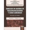 DERECHOS EN MATERIA DE TELECOMUNICACIONES Y COMO EJERCERLOS