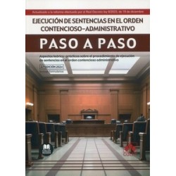 Ejecución de sentencias en el orden contencioso-administrativo. Paso a paso 'Aspectos...