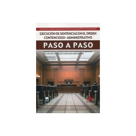 Ejecución de sentencias en el orden contencioso-administrativo. Paso a paso 'Aspectos teórico-prácticos sobre el procedimiento 