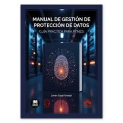Manual de gestión de protección de datos 'Guía práctica para PYMES'
