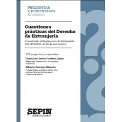 Cuestiones prácticas del Derecho de Extranjería 'Actualizado al Reglamento de Extranjería (RD...