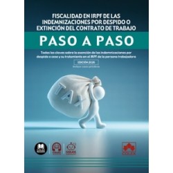 Fiscalidad en IRPF de las indemnizaciones por despido o extinción del contrato de trabajo. Paso a...